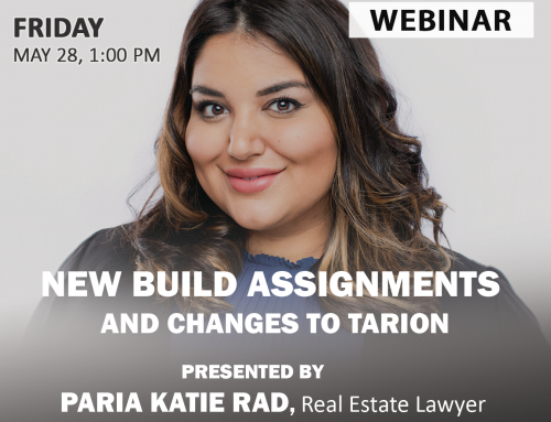 New Building Assignments and Changes to Tarion by Paria Katie Rad, Real Estate Lawyer